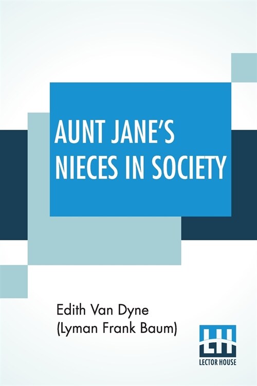 Aunt Janes Nieces In Society (Paperback)