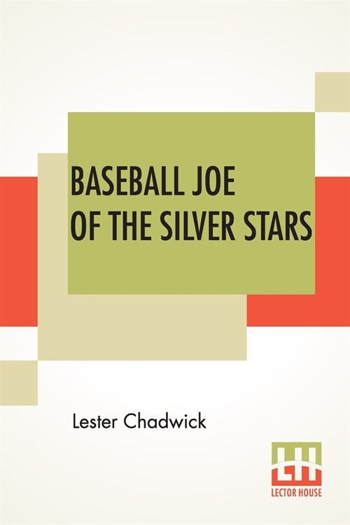Baseball Joe Of The Silver Stars: Or The Rivals Of Riverside (Paperback)
