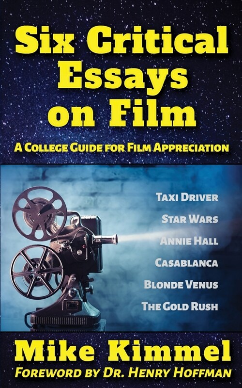 Six Critical Essays on Film (Paperback)