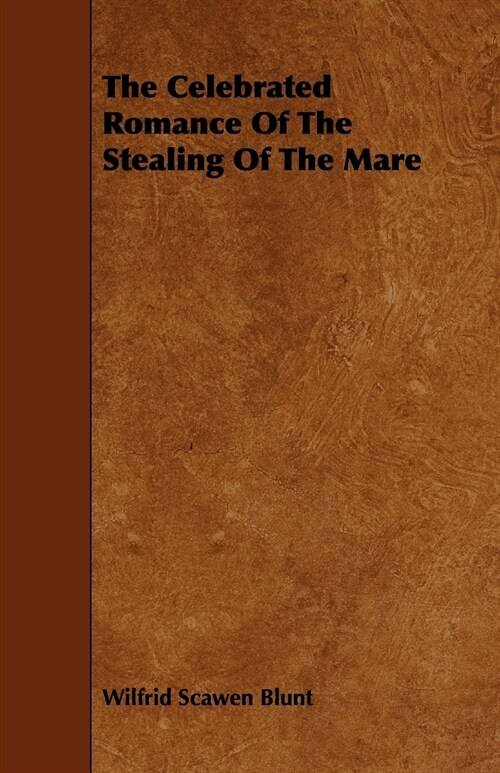 The Celebrated Romance Of The Stealing Of The Mare (Paperback)