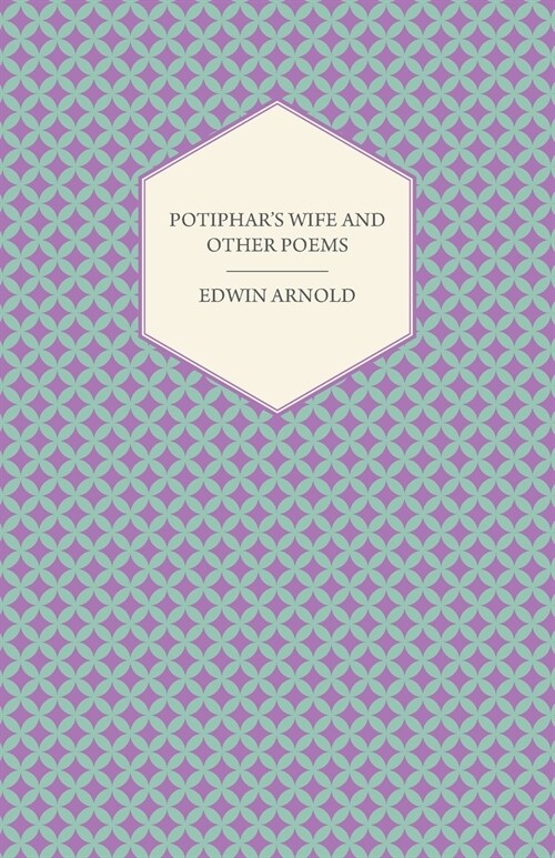 Potiphars Wife and Other Poems (Paperback)