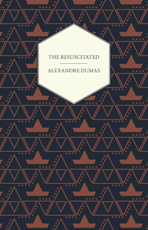 The Resuscitated. (Paperback)