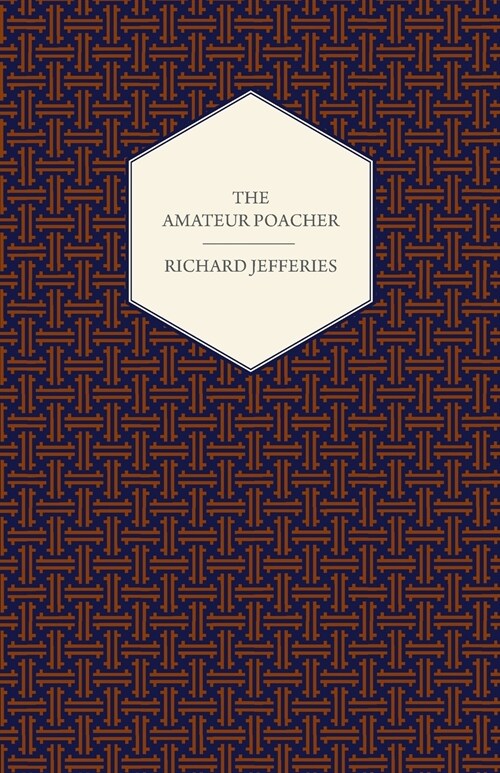 The Amateur Poacher (Paperback)