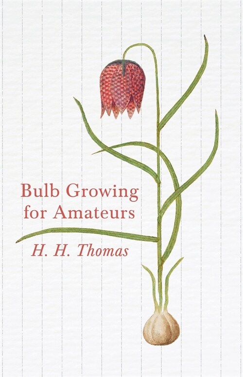 Bulb Growing for Amateurs (Paperback)
