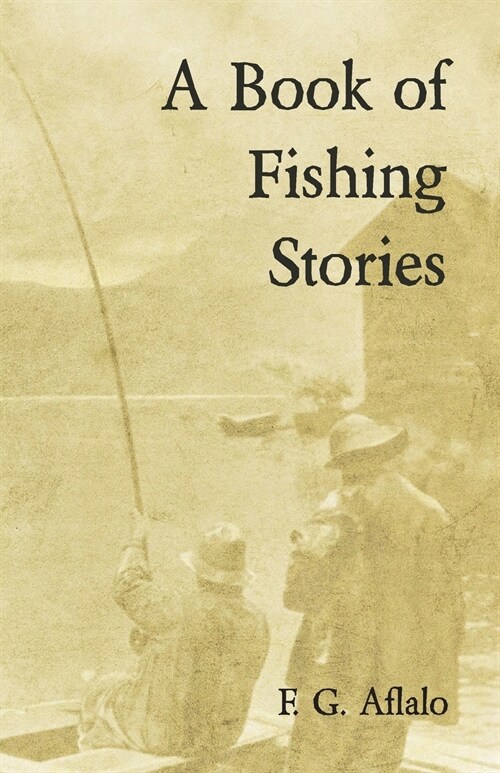 A Book of Fishing Stories (Paperback)