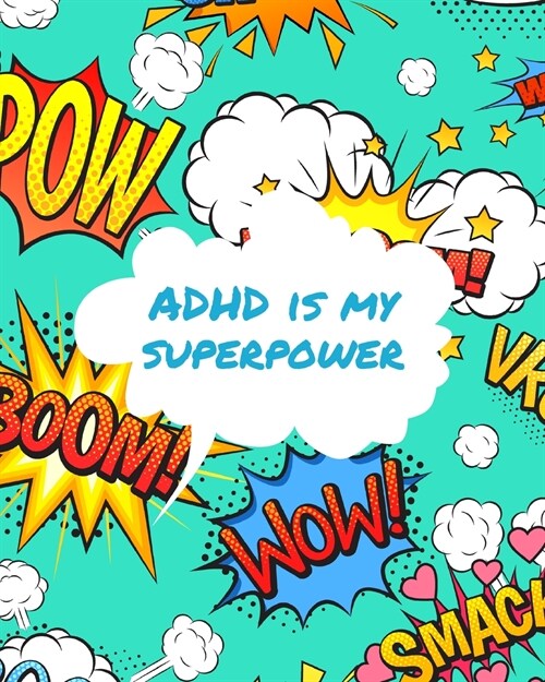 ADHD Is My Superpower: Attention Deficit Hyperactivity Disorder Children Record and Track Impulsivity (Paperback)