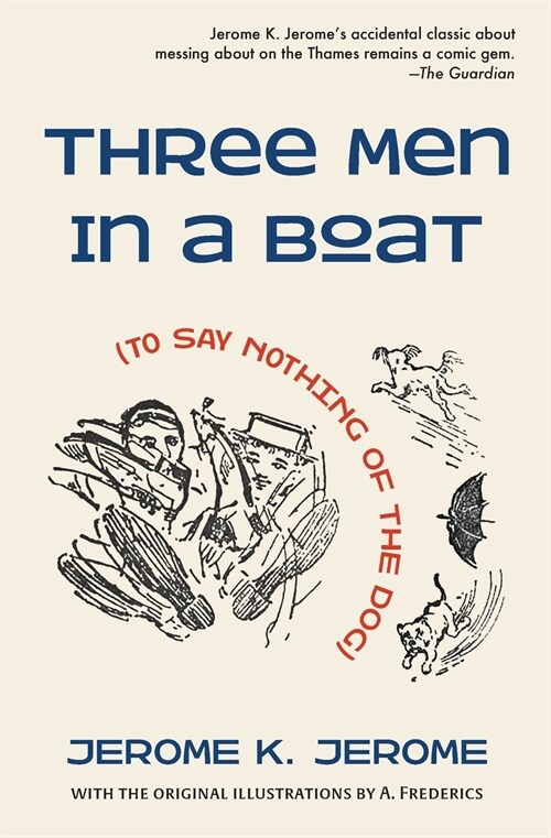 Three Men in a Boat (To Say Nothing of the Dog) (Paperback)