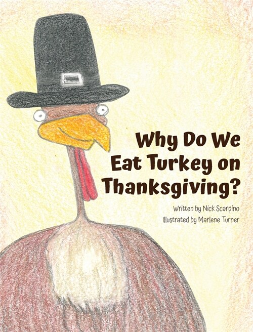 Why Do We Eat Turkey on Thanksgiving? (Hardcover)