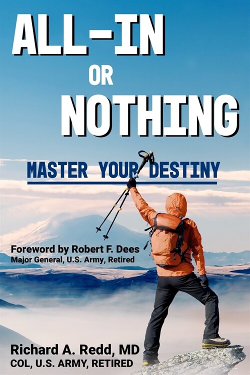 All-In or Nothing * Master Your Destiny: Achieve Excellence in Sport and Life (Paperback)