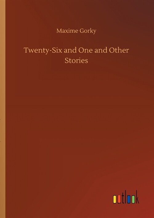 Twenty-Six and One and Other Stories (Paperback)