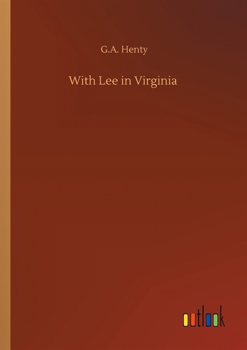 With Lee in Virginia (Paperback)