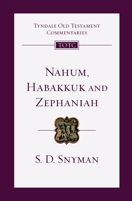 Nahum, Habakkuk and Zephaniah (Paperback)