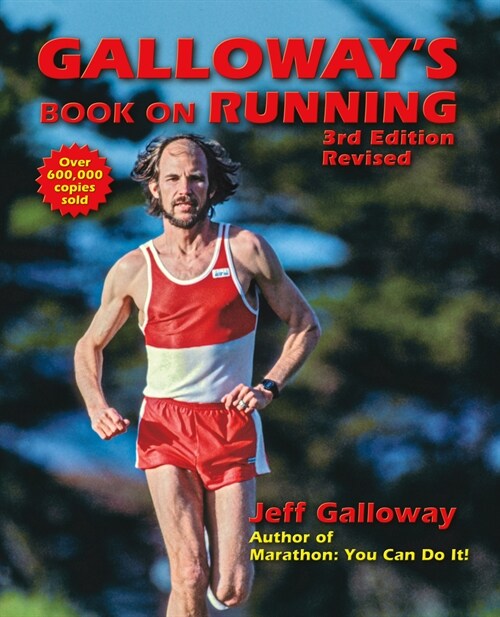 Galloways Book on Running: 3rd Edition (Paperback, 3, Revised)