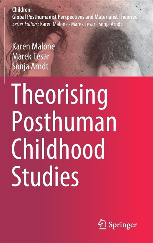 Theorising Posthuman Childhood Studies (Hardcover, 2020)