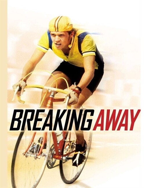 Breaking Away: Screenplay (Paperback)
