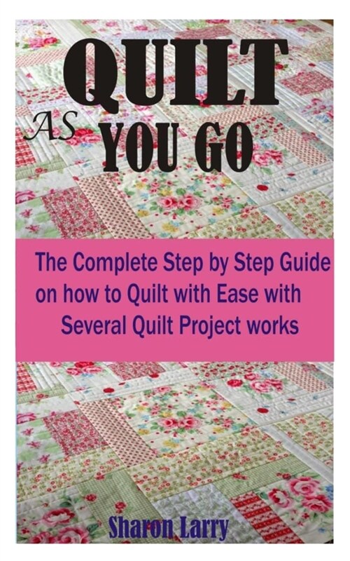 Quilt as You Go (Paperback)