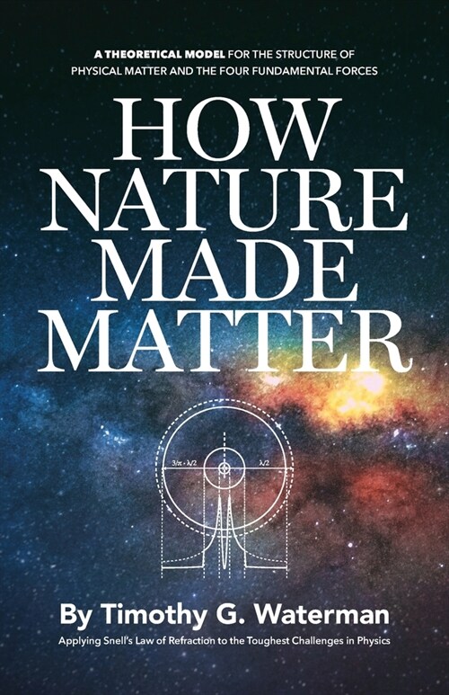 How Nature Made Matter (Paperback)