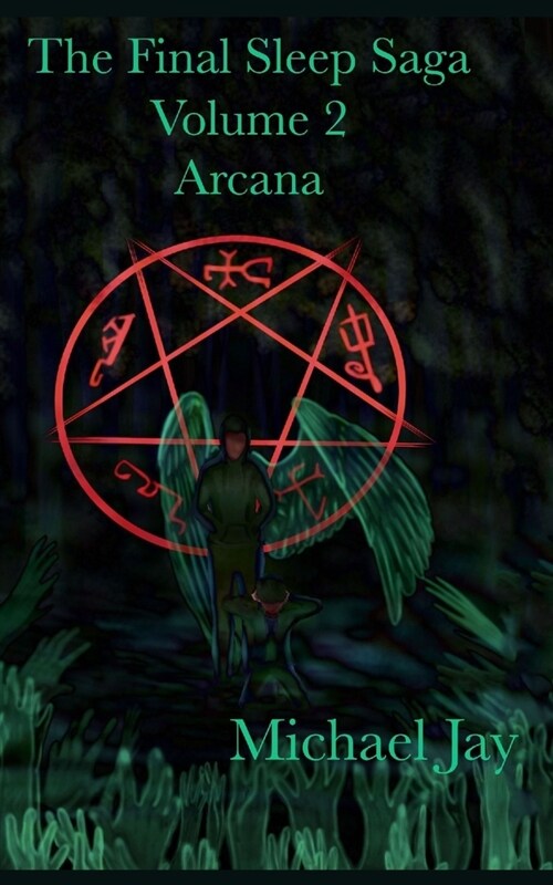 Arcana: The Final Sleep Saga Volume 2 (Paperback)