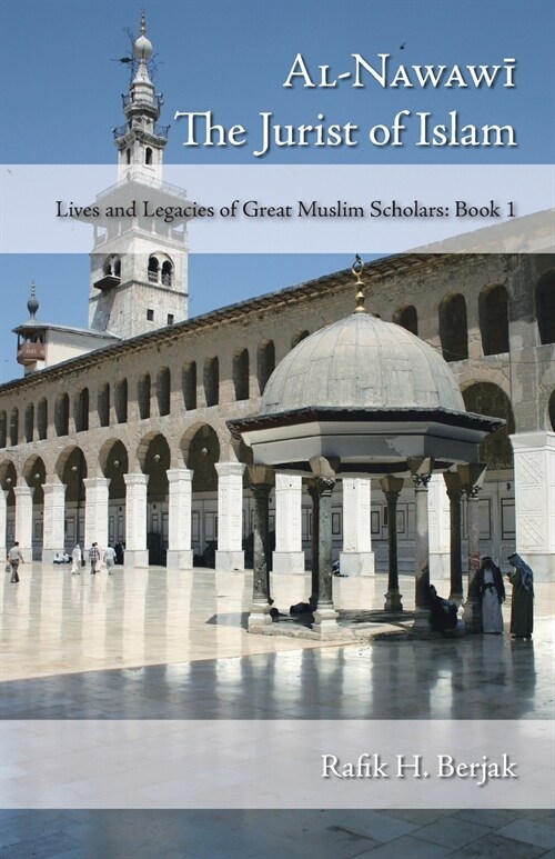 Al-Nawawi: The Jurist of Islam (Paperback)