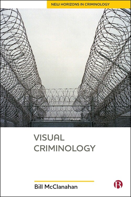 Visual Criminology (Hardcover)