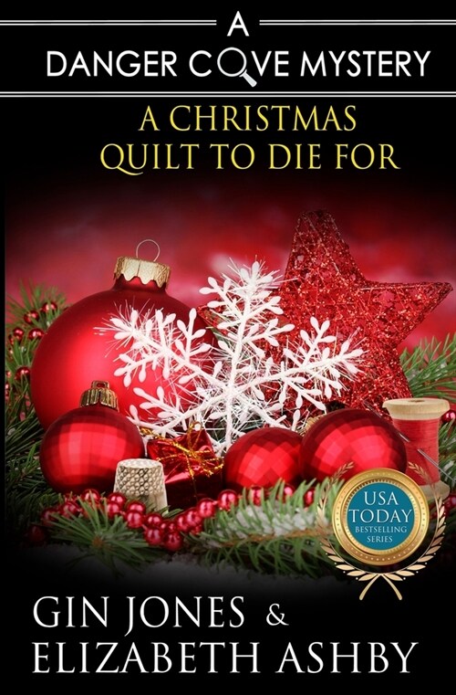 A Christmas Quilt to Die For: A Danger Cove Quilting Mystery (Paperback)