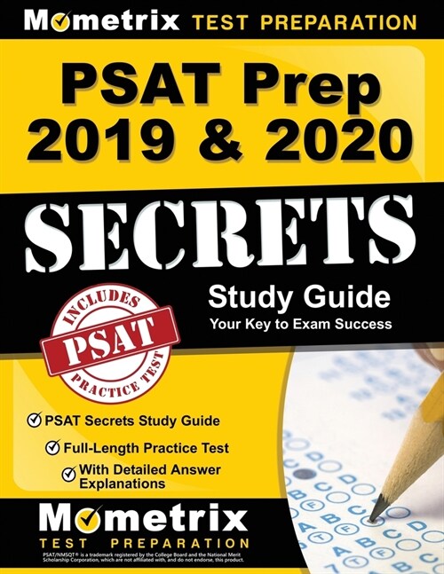 PSAT Prep 2019 & 2020 - PSAT Secrets Study Guide, Full-Length Practice Test with Detailed Answer Explanations (Paperback)