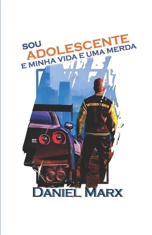 Sou Adolescente e minha vida ?uma merda (Paperback)