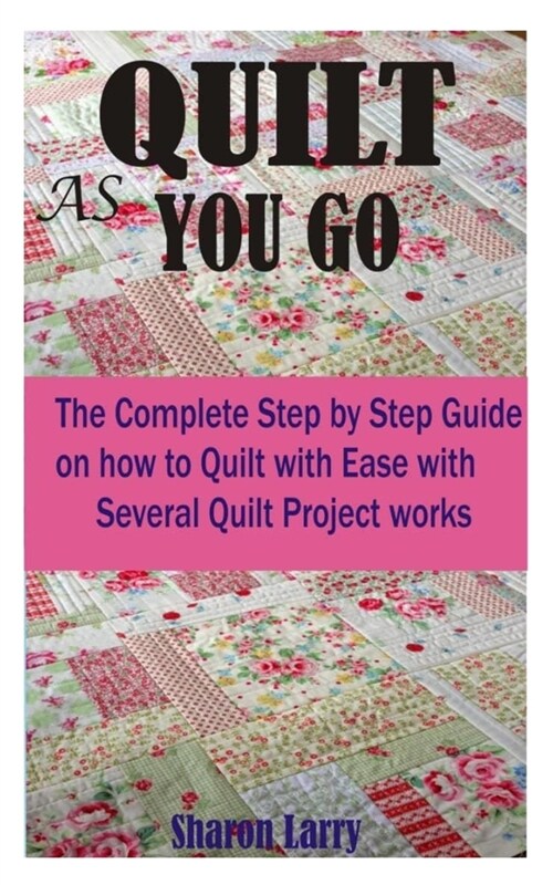 Quilt as You Go (Paperback)