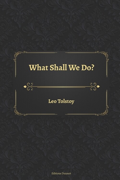 What Shall We Do? (Paperback)