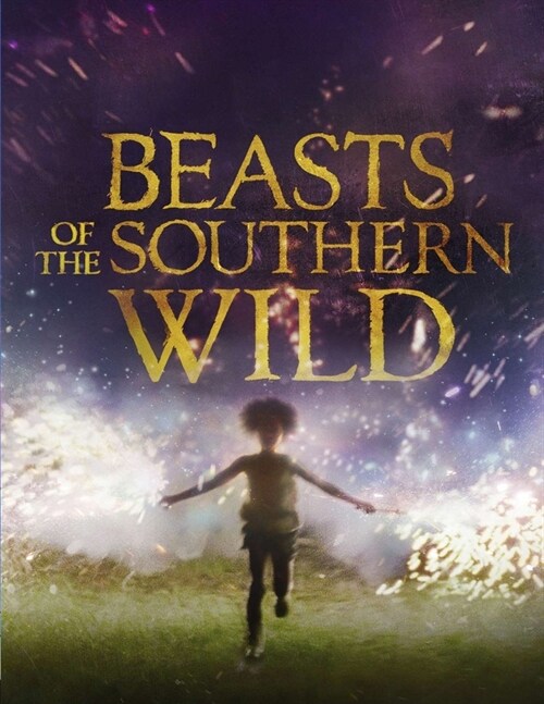 Beasts of the Southern Wild: Screenplay (Paperback)