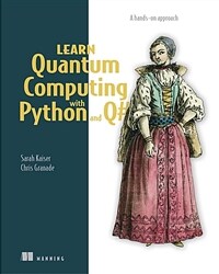 Learn quantum computing with Python and Q# : a hands-on approach