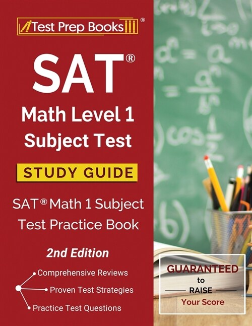 SAT Math Level 1 Subject Test Study Guide: SAT Math 1 Subject Test Practice Book [2nd Edition] (Paperback)