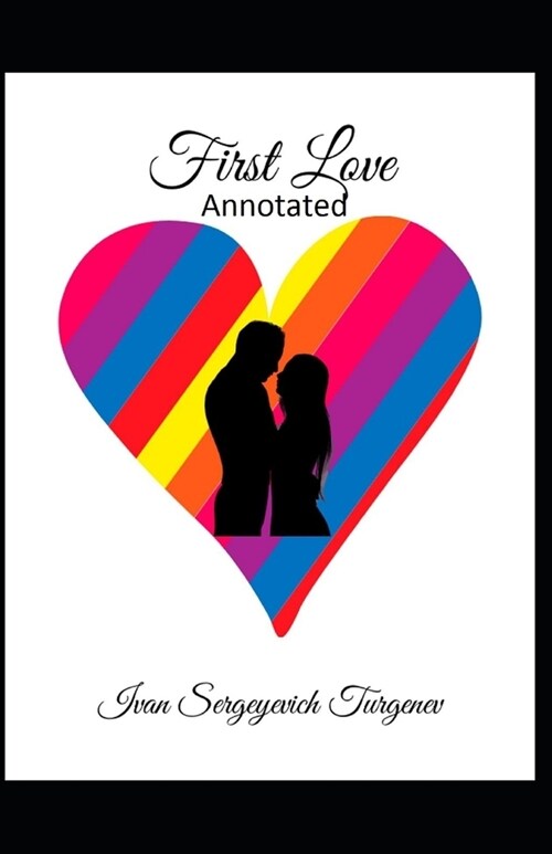 First Love Annotated (Paperback)