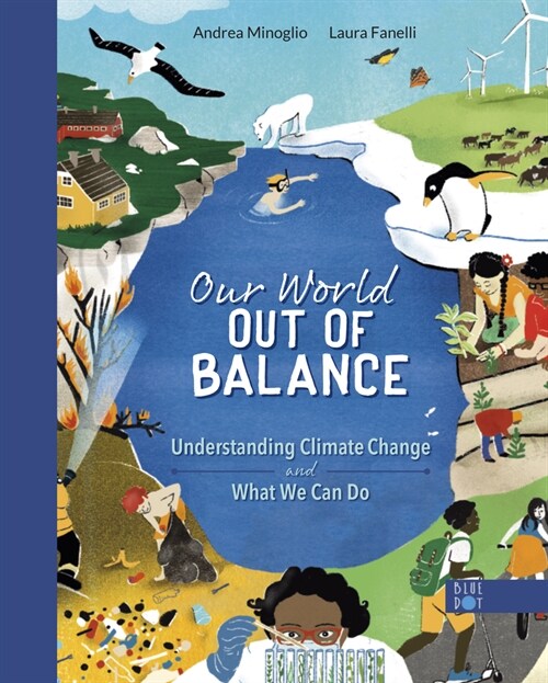 Our World Out of Balance: Understanding Climate Change and What We Can Do (Hardcover)