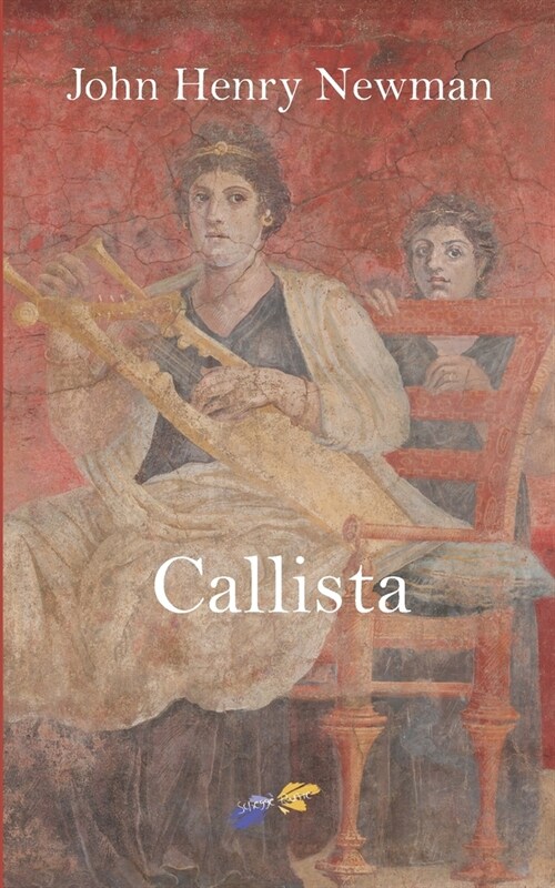 Callista: Uno scorcio sul III secolo (Paperback)