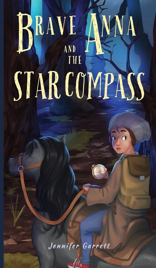 Brave Anna and the Star Compass (Hardcover)