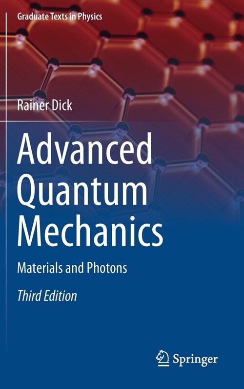 Advanced Quantum Mechanics: Materials and Photons (Hardcover, 3, 2020)