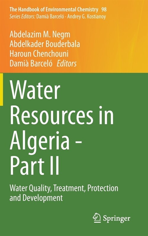 Water Resources in Algeria - Part II: Water Quality, Treatment, Protection and Development (Hardcover, 2020)