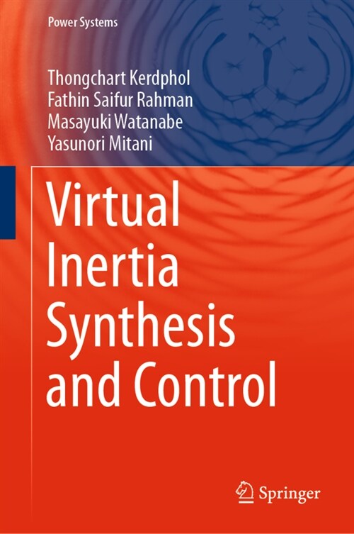 Virtual Inertia Synthesis and Control (Hardcover, 2021)