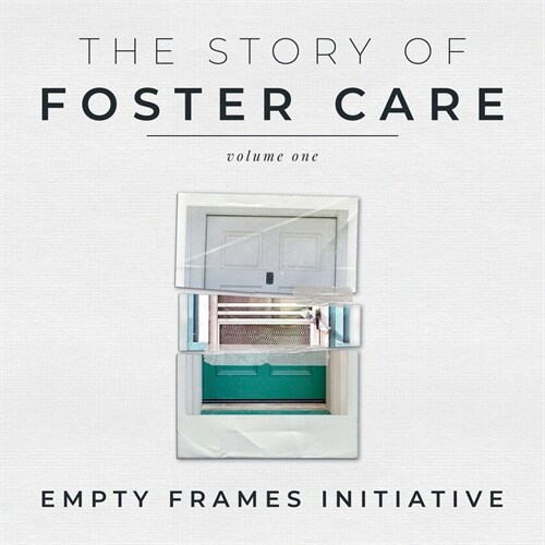 The Story of Foster Care (Paperback)