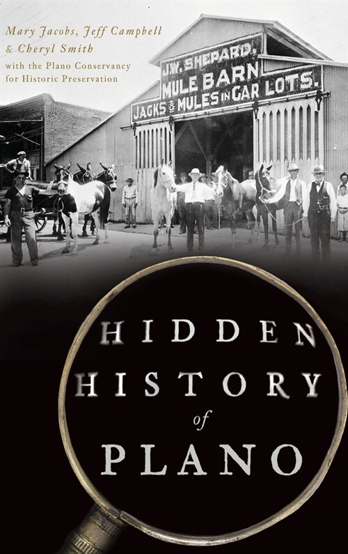 Hidden History of Plano (Hardcover)