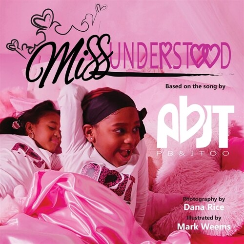 MissUnderstood: a childrens book about love and acceptance (Paperback)