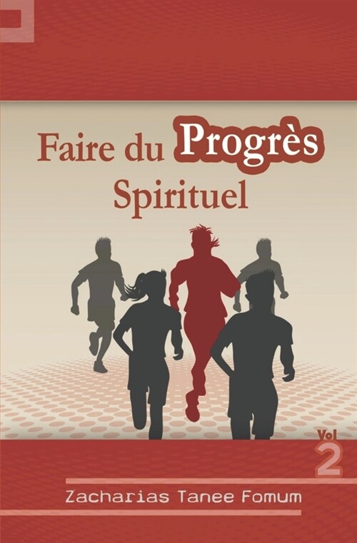 Faire du Progr? Spirituel (volume 2) (Paperback)