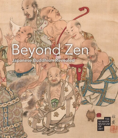 Beyond Zen : Japanese Buddhism Revealed (Hardcover)
