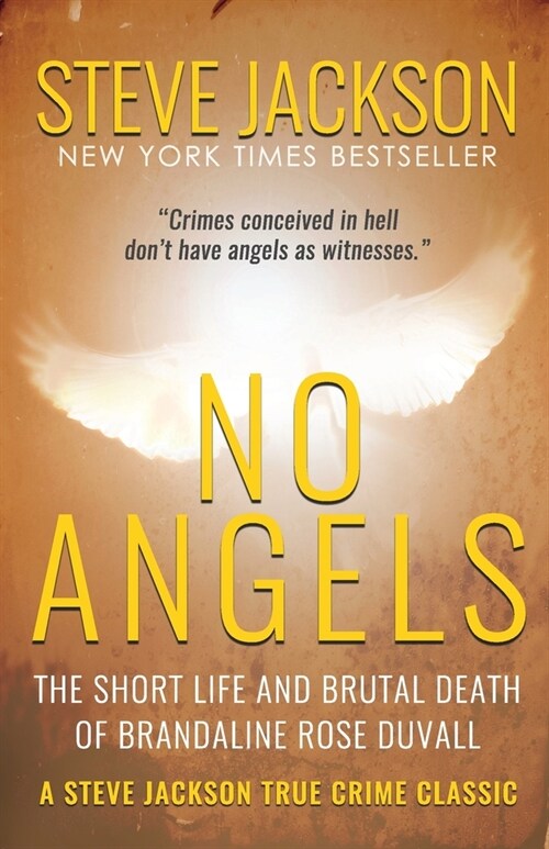 No Angels: The Short Life And Brutal Death Of Brandaline Rose Duvall (Paperback)