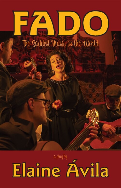 Fado: The Saddest Music in the World (Paperback)