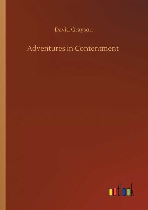 Adventures in Contentment (Paperback)