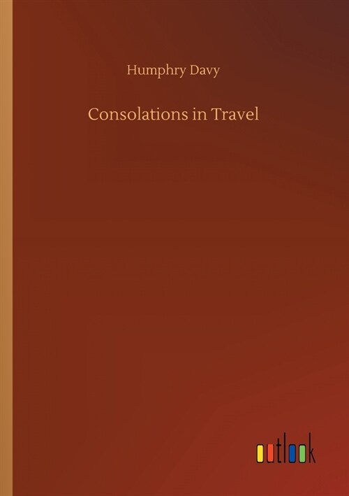 Consolations in Travel (Paperback)