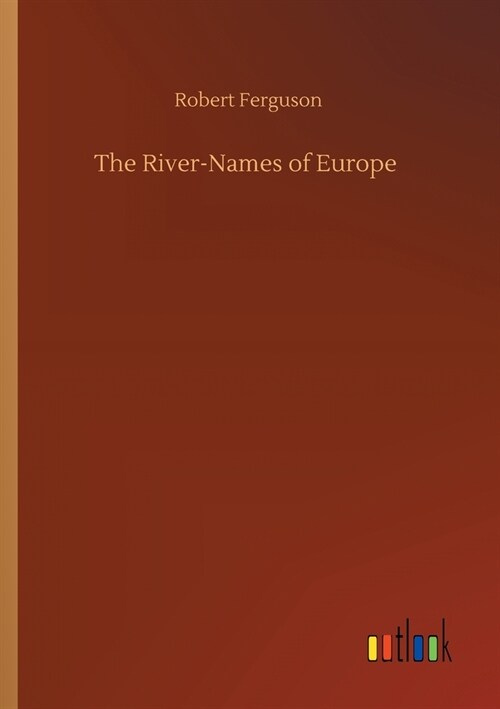 The River-Names of Europe (Paperback)