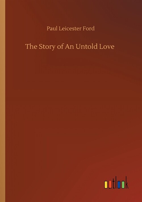 The Story of An Untold Love (Paperback)